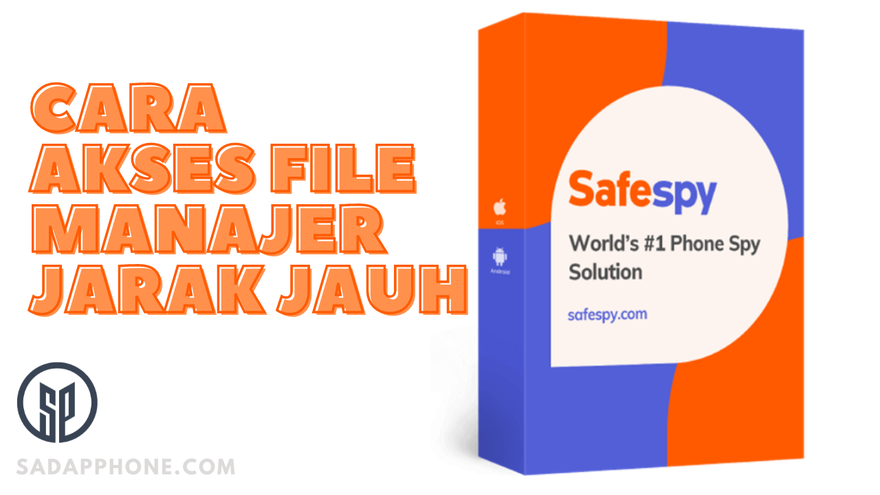 Aplikasi Penyadap iPhone dan Android - SafeSpy
