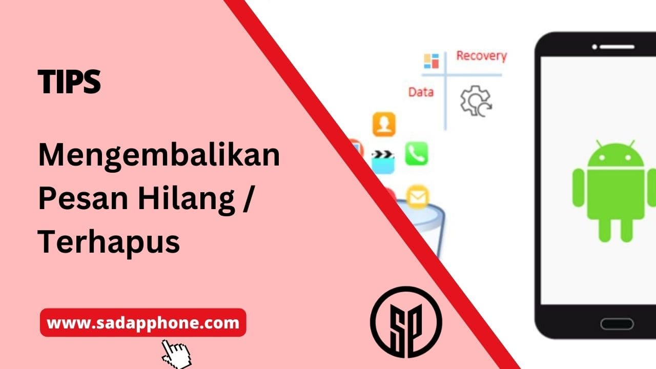 kembalikan data hilang android